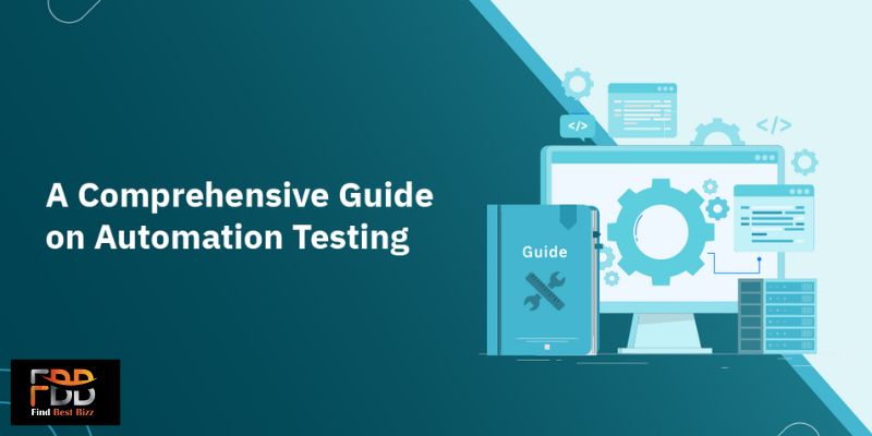 Capitalizing on the Benefits of Automation Testing