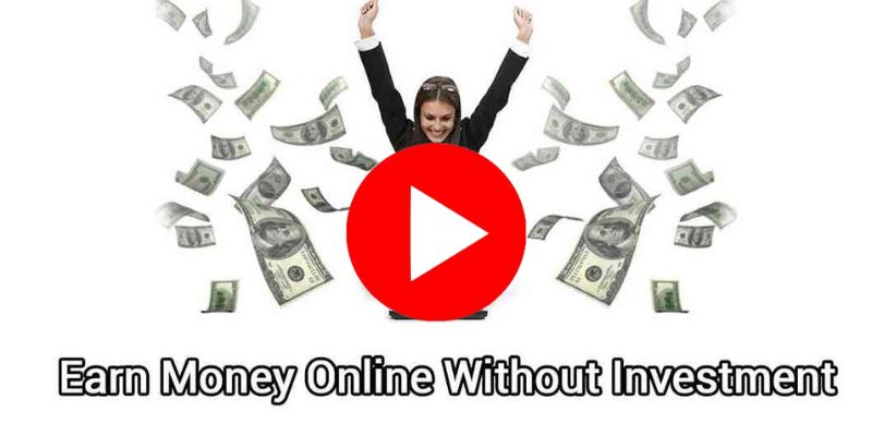 4 Ways To Earn Money Online with Zero Investment